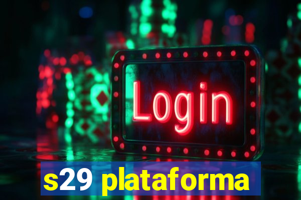 s29 plataforma